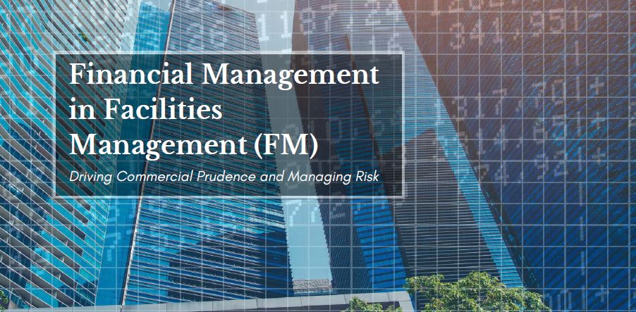 Financial Management in Facilities Management (FM)